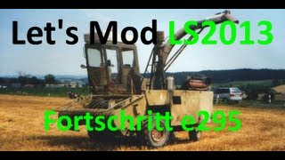 Lets Mod Landwirtschaft Simulator 2013 Fortschritt E295 Historisch TogetherHD [upl. by Ojimmas]