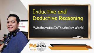 Inductive and Deductive Reasoning  Mathematics in the Modern World [upl. by Ahseined312]