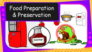 Science  Our Food  Food Preparation And Preservation  English [upl. by Mohsen]