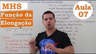 Movimento Harmônico Simples  Aula 07 FUNÇÃO HORÁRIA DA ELONGAÇÃO [upl. by Adihahs224]