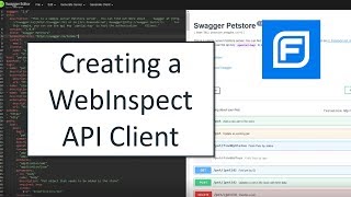 Creating a WebInspect API Client 2019 [upl. by Suirtemid]