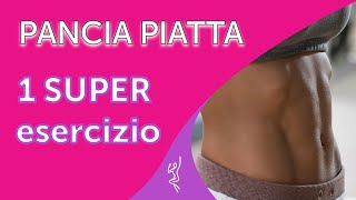 1 SUPER esercizio per la PANCIA PIATTA [upl. by Gardal]