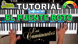 El Puente Roto Los Caminantes  Tutorial Figuras y Acordes [upl. by Kynthia230]