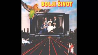 Bolji zivot  Dajte mi nasledstvo  Audio 1987 HD [upl. by Enrica]