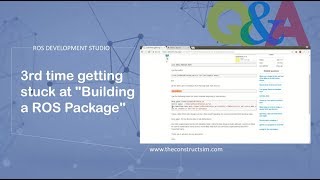 ROS QampA 075  3rd time getting stuck at quotBuilding a ROS Packagequot [upl. by Woodward]