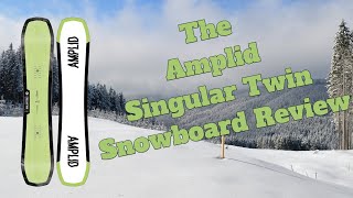 The 2024 Amplid Singular Twin Snowboard Review [upl. by Annaig]