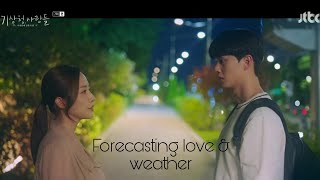 Forecasting Love amp Weather  Chae SeoEun 🖤 Song Kang  Ep 7 amp 8 [upl. by Shoifet]