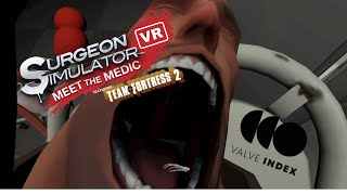 Surgeon Simulator VR  Meet the Medic Team Fortress 2 [upl. by Utas]