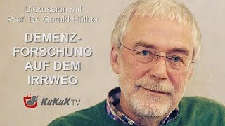 Prof Dr Gerald Hüther „Demenzforschung auf dem Irrweg“ [upl. by Echo]