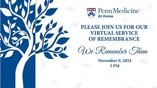 2024 Service of Remembrance  Penn Medicine [upl. by Nerraf]