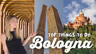 Top Things to Do in Bologna Italy  ULTIMATE Bologna Travel Guide [upl. by Kamaria274]