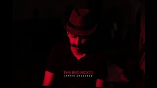 The Red Moon  Shayan Shekarabi [upl. by Riggall127]