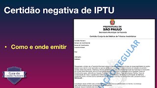 Como emitir certidão negativa de IPTU  Certidão conjunta de débitos e tributos imobiliários [upl. by Elhsa]