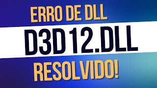 Erro D3D12dll resolvido [upl. by Osbourne]