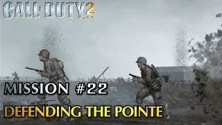 Call of Duty 2  Mission 22  Defending the Pointe American Campaign Veteran [upl. by Talanta184]