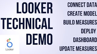 Looker Technical Demo  Connecting Data to Dashboard [upl. by Odrahcir565]