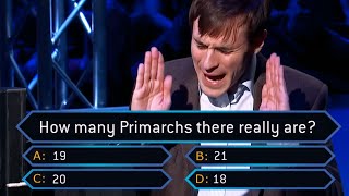 How Many Primarchs Are There Really [upl. by Dianuj]