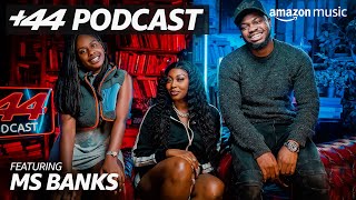 44 Podcast with Sideman amp Zeze Millz  Ep 21 MS BANKS  Amazon Music [upl. by Michon]