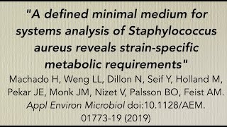 Ask the Authors 2 Henrique Machado quotStaphylococcus aureus strainspecific metabolic requirementsquot [upl. by Trygve502]