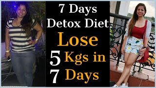 How To Lose Weight Fast 5 Kg In 7 Days  7 Days Detox and Cleanse Weight Loss Diet Plan [upl. by Alekehs647]