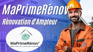 MaPrimeRénov Rénovation dampleur  le GUIDE [upl. by Aramot]