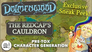 The Redcaps Cauldron  Pretox Character Generation  Dolmenwood TTRPG Exclusive Sneak Preview [upl. by Cristina]