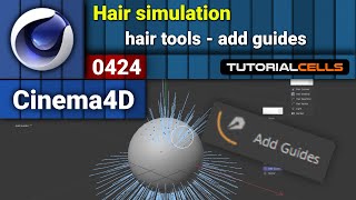 0424 hair simulation  add guides tool  in cinema 4d [upl. by Doownil374]