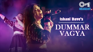 Dummar Vagya  Full Audio  Ishani Dave  New Navratri Garba Song  Dammar Dakla Vagya  Garba Song [upl. by Niwri]