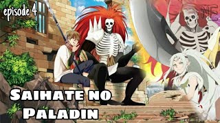 SAIHATE NO PALADIN  Sub indo  Episode 4 [upl. by Prakash]