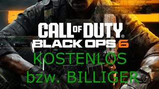 BO6 KOSTENLOS bzw BILLIGER fürs PC Das ist möglich [upl. by Freida306]