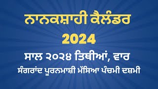 Nanakshahi Calendar 2024  Masya Panchami Dasmi Puranmashi Sangrand Dates 2024 [upl. by Ihcalam]