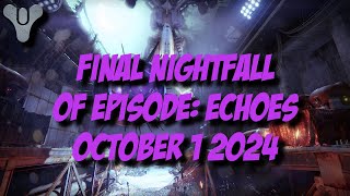 Destiny 2 Final Shape  Weekly Nightfall  October 1 2024 [upl. by Maples]