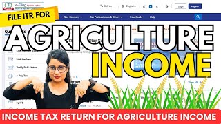 Income Tax Return filing for Agriculture Income  Agriculture Income  Agriculture income in ITR [upl. by Coco]