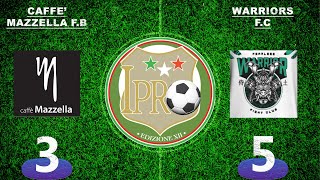 IPRO  SERIE B CAFFE MAZZELLA FB 35 WARRIORS FC [upl. by Fraze669]