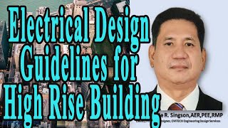 Electrical Design Guidelines for High Rise Building Part 1 [upl. by Emmery]