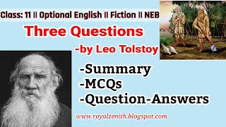 Three Questions by Leo Tolstoy  Class 11  Opt English  NEB royalzenithvlogs4203 [upl. by Art]