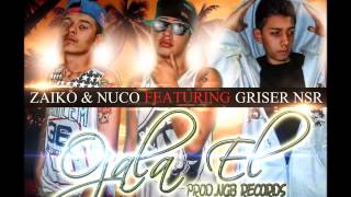 Ojala El  Zaiko amp Nuco Feat Griser Poesia De La Calle 2014  Ngb Records [upl. by Yarg]