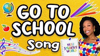 Go to School Song Lyric Video  Get Ready For School song for Kids  Educational Music [upl. by Ramiah17]