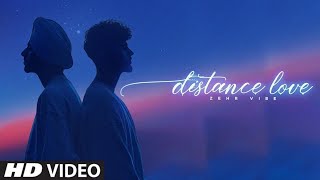 Distance Love  Zehr Vibe Naina De Nede  Yaari Ghuman  Latest Punjabi Song 2024 [upl. by Undis]