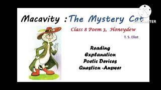 Macavity  The Mystery Cat class 8 poem 3 Honeydew [upl. by Ahsikat422]