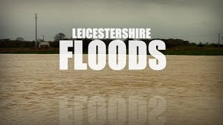 Leicestershire Floods [upl. by Eetnahc]