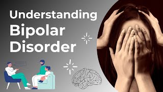 Understanding Bipolar Disorder [upl. by Diahann]