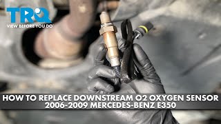 How to Replace Downstream O2 Oxygen Sensor 20062009 MercedesBenz E350 [upl. by Blackmore]