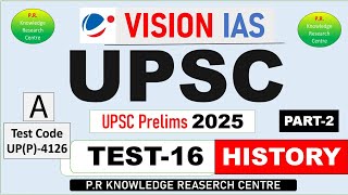 UPSC Vision IAS Test Series 16 PART2  VISION IAS UPSC TEST 2025 Ancient history test [upl. by Michelina]