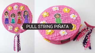 DIY Pull String Piñata  Encanto Theme [upl. by Daniels]