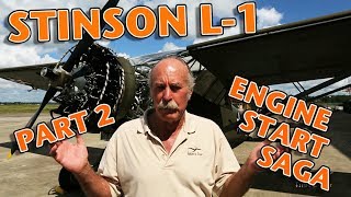 Stinson L1  Engine Start Saga  Part 2 [upl. by Fidele]