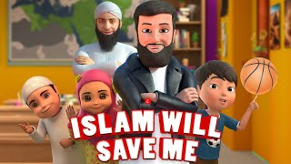 Omar Esa  Islam Will Save Me Nasheed  3D Islamic Animation [upl. by Shute]