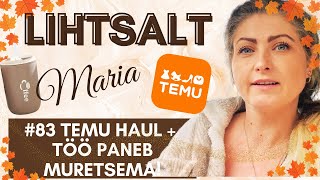 VLOG 83  TÖÖMURED  TEMU HAUL  LIHTSALT MARIA [upl. by Triny]