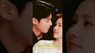 Only for Love ❤️ cdrama dylanwang dramachina youtibeshorts onlychinesedrama doramas apt [upl. by Aciretal]