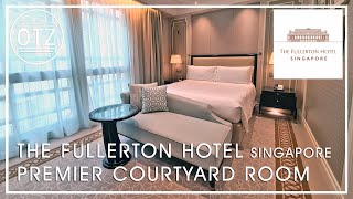 The Fullerton Hotel Singapore  Premier Courtyard Room Review [upl. by Tolliver]